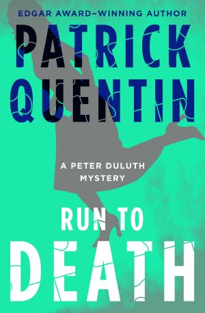 [Peter Duluth Mystery 07] • Run to Death